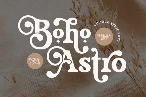 Boho Astro: A Bold Serif with Vintage Soul