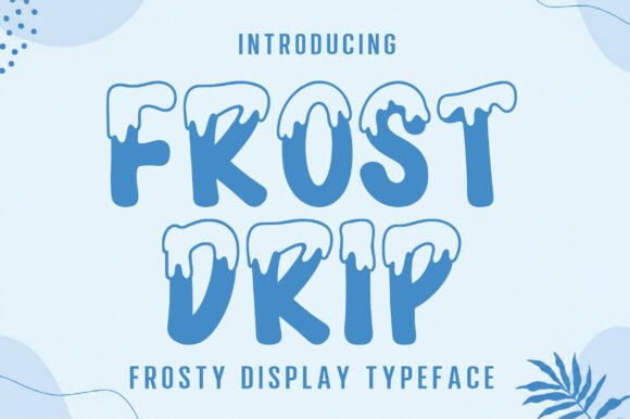 Bring a Chill to Your Brand with Frost Drip