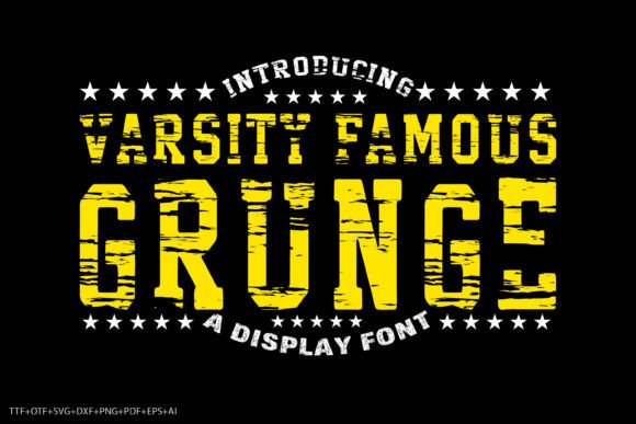 Varsity Famous Grunge: A Font That Breathes Vibrancy