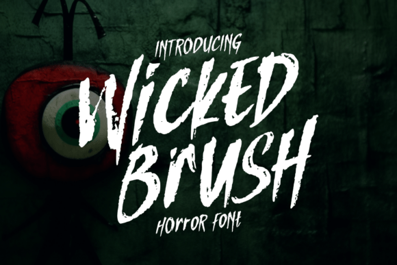 Wicked Brush: The Typeface for Dark, Edgy Projects